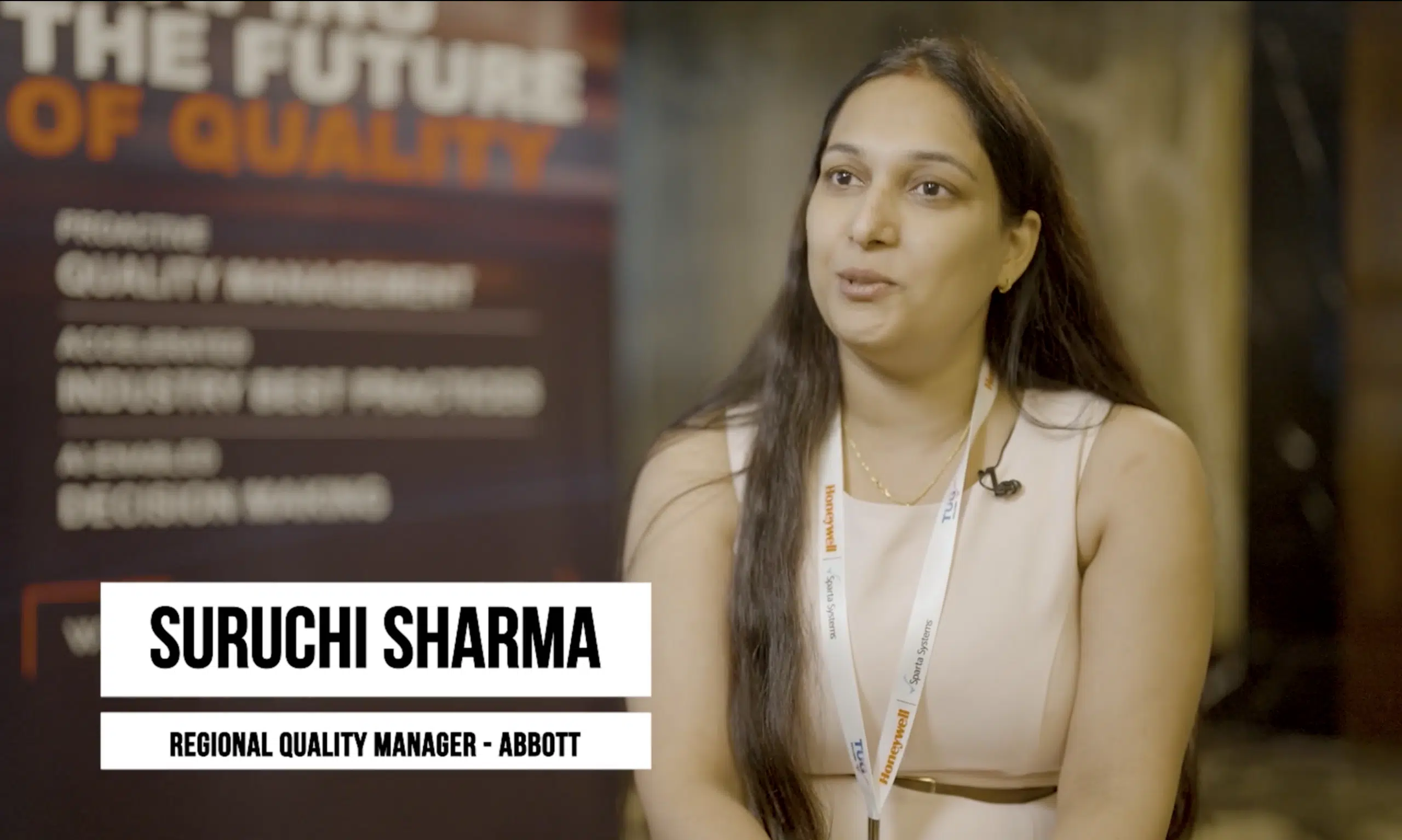 Suruchi Sharma, Regional Quality Manager @ Abbott, on Honeywell QMS